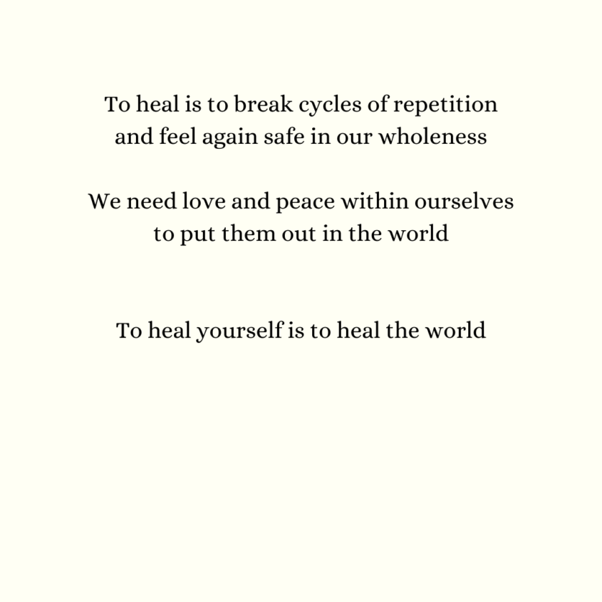 To heal yourself is to heal the world